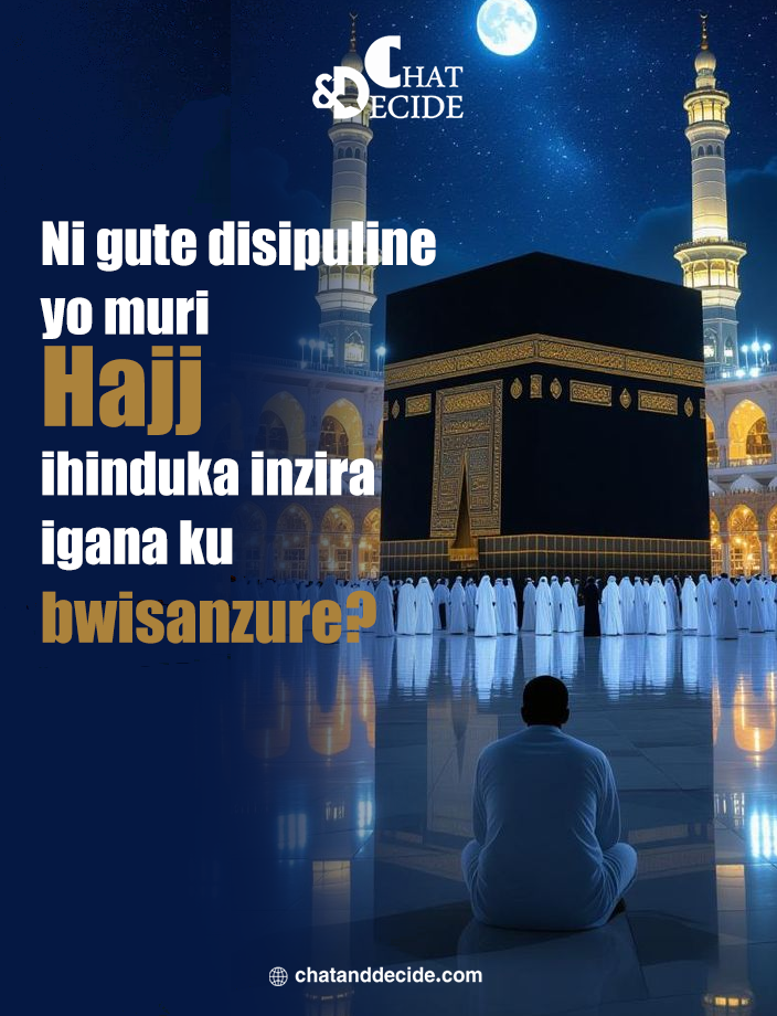 Ni gute disipuline yo muri Hajj ihinduka inzira igana ku bwisanzure?