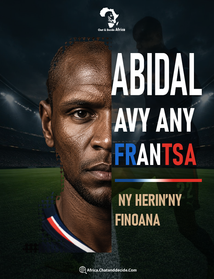 Abidal avy any Frantsa… Ny herin’ny finoana