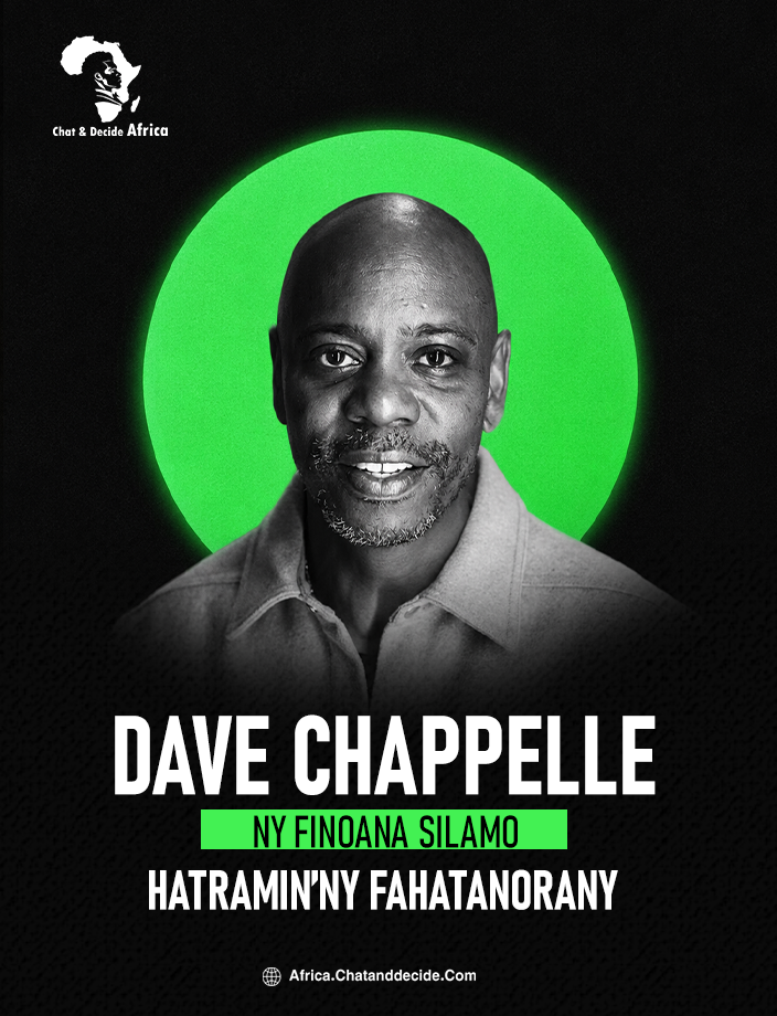 Dave Chappelle… Ny finoana silamo hatramin’ny fahatanorany
