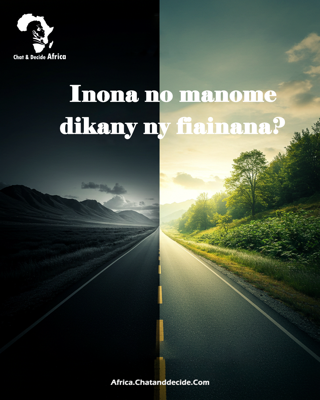Inona no manome dikany ny fiainana?