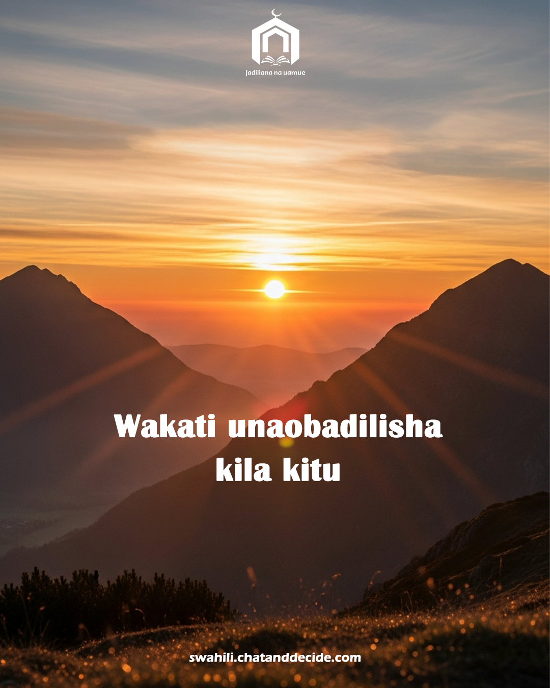Wakati unaobadilisha kila kitu
