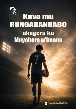 Kuva mu rungabangabo ukagera ku muyoboro w'Imana