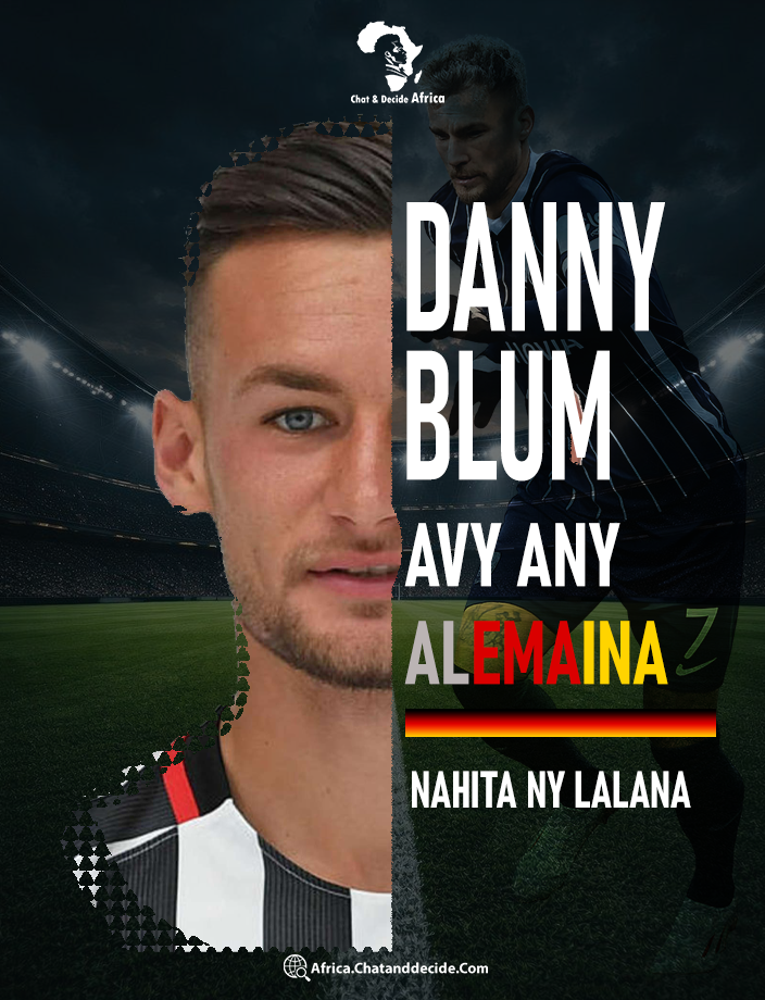 Danny Blum avy any Alemaina… Nahita ny lalana