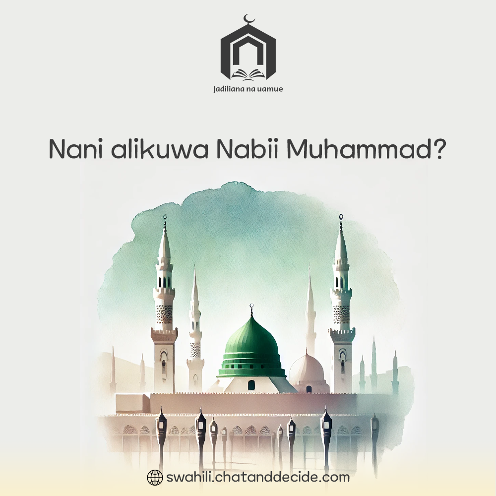 Nani alikuwa Nabii Muhammad?