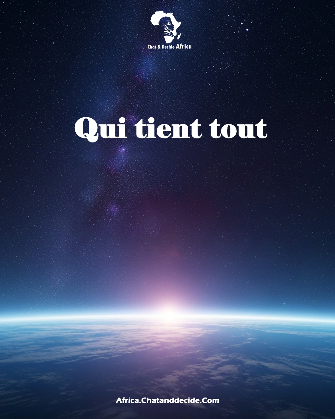 Qui tient tout