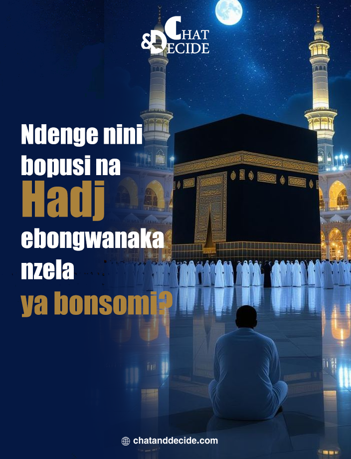 Ndenge nini bopusi na Hadj ebongwanaka nzela ya bonsomi?