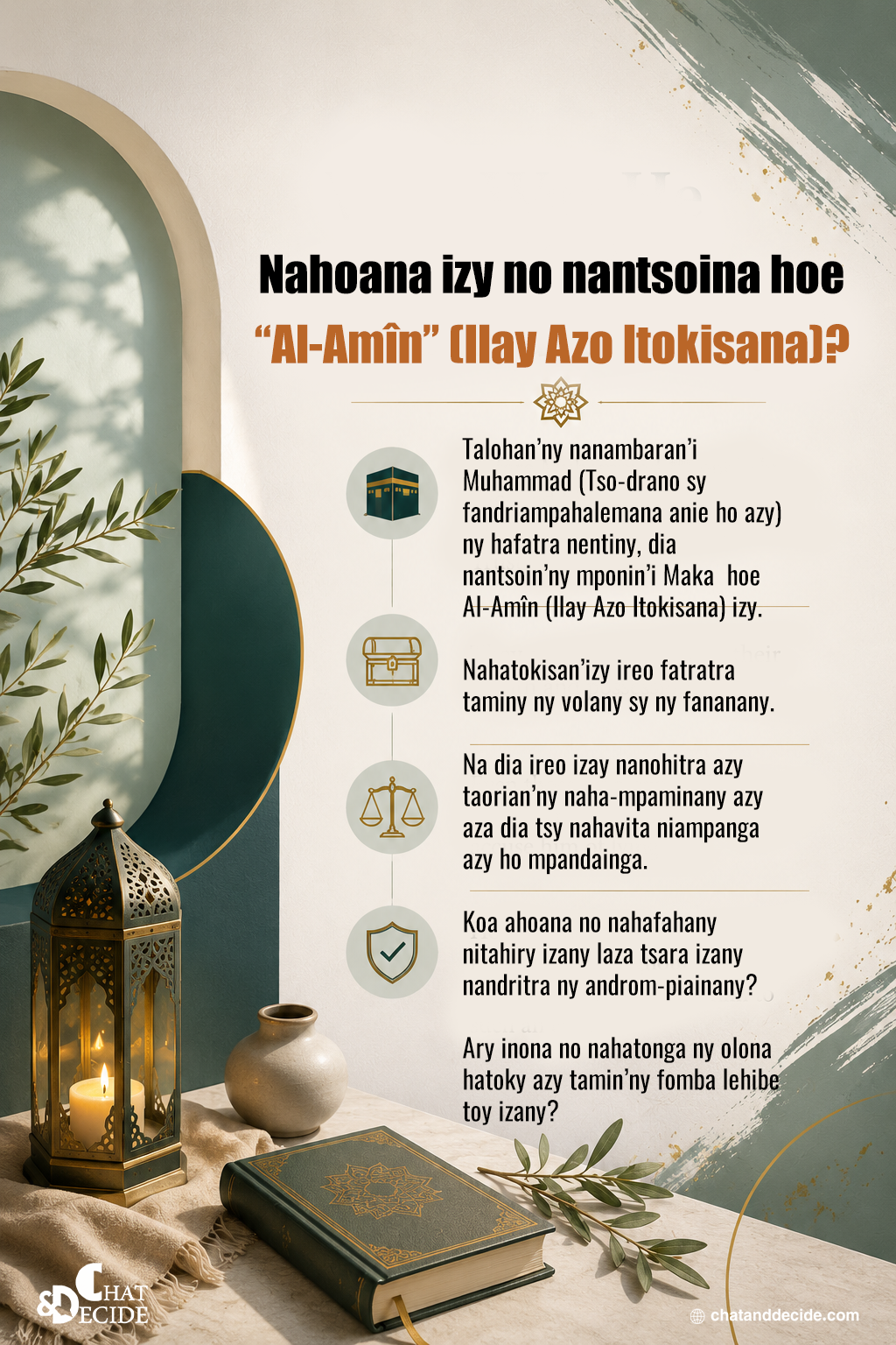 Nahoana izy no nantsoina hoe “Al-Amîn” (Ilay Azo Itokisana)?