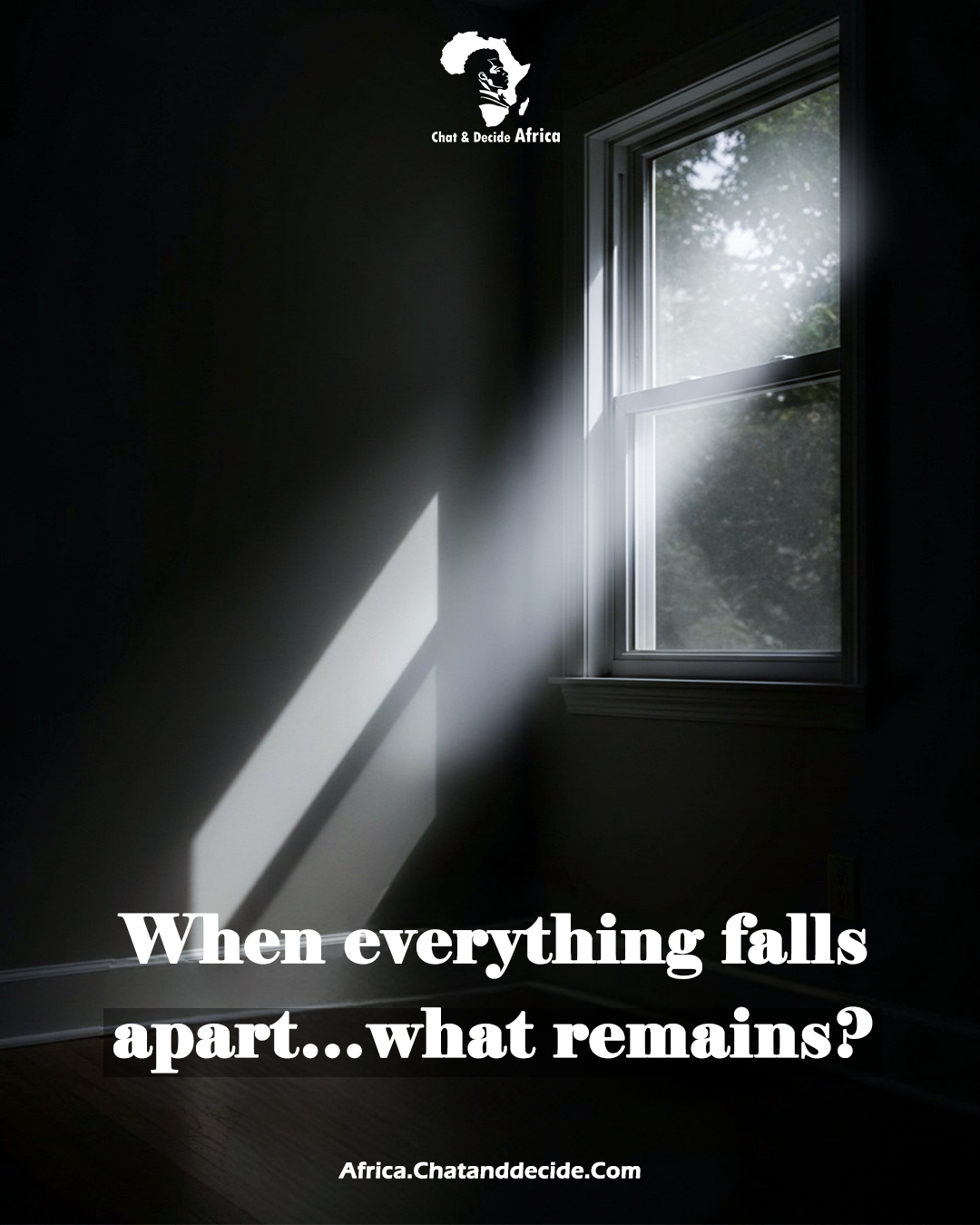 When everything falls apart… what remains?