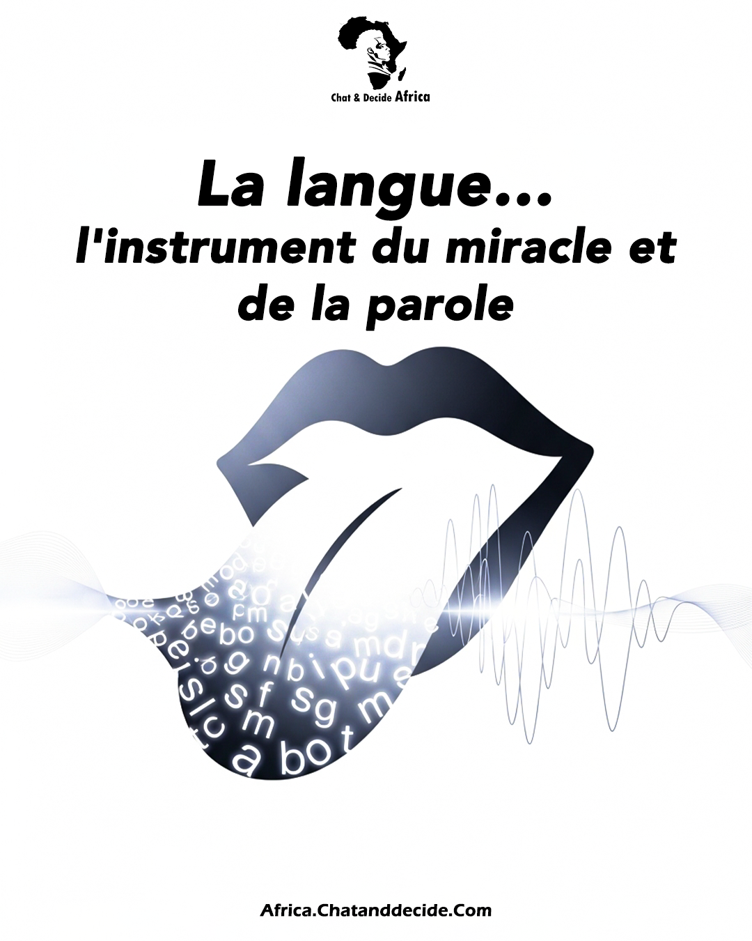 La langue… l'instrument du miracle et de la parole