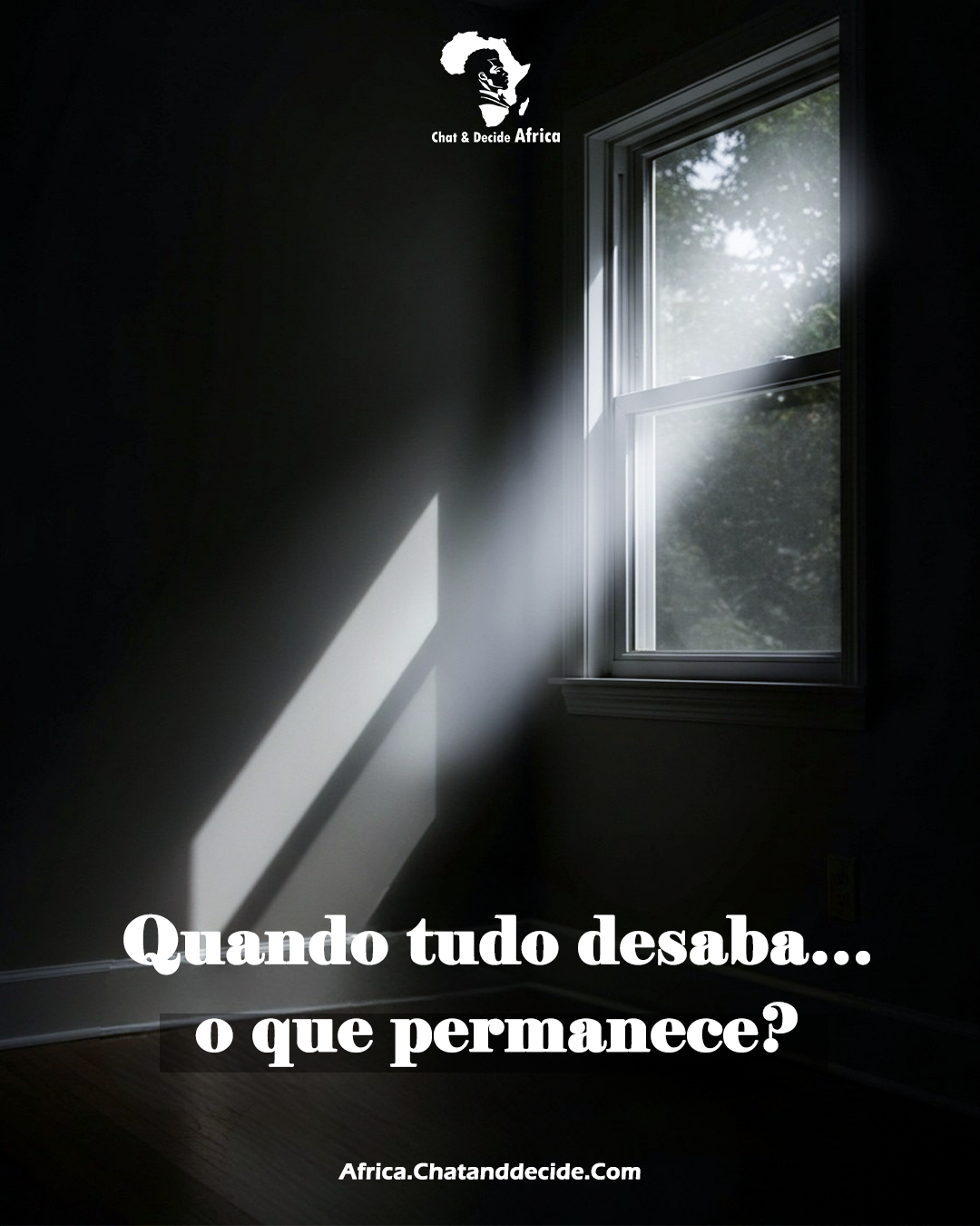 Quando tudo desaba… o que permanece?