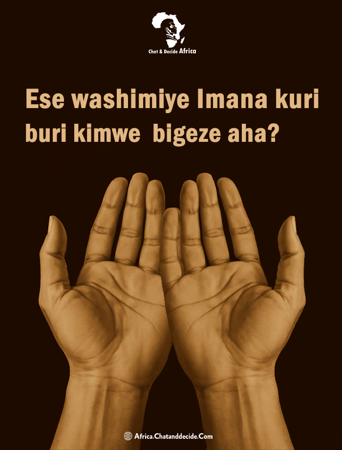 Ese washimiye Imana kuri buri kimwe  bigeze aha?