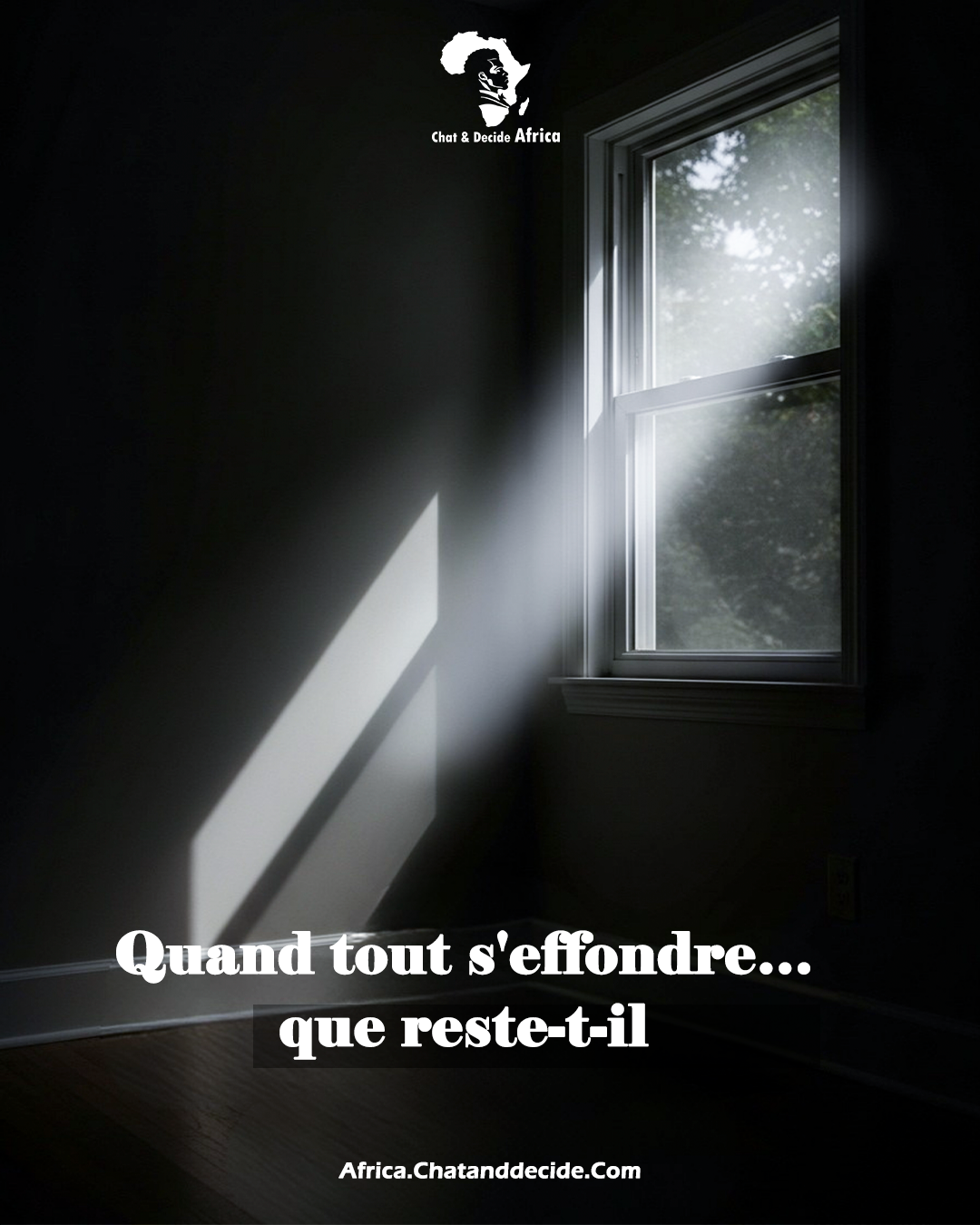 Quand tout s'effondre… que reste-t-il