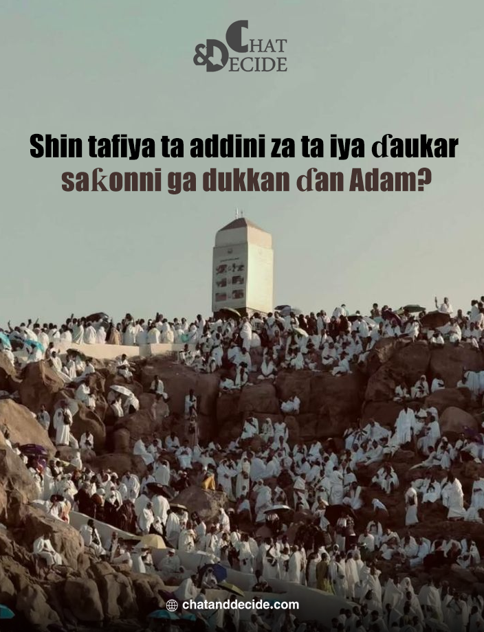 Shin tafiya ta addini za ta iya ɗaukar saƙonni ga dukkan ɗan Adam?