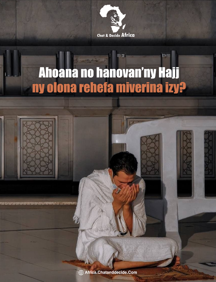 Ahoana no hanovan’ny Hajj ny olona rehefa miverina izy?