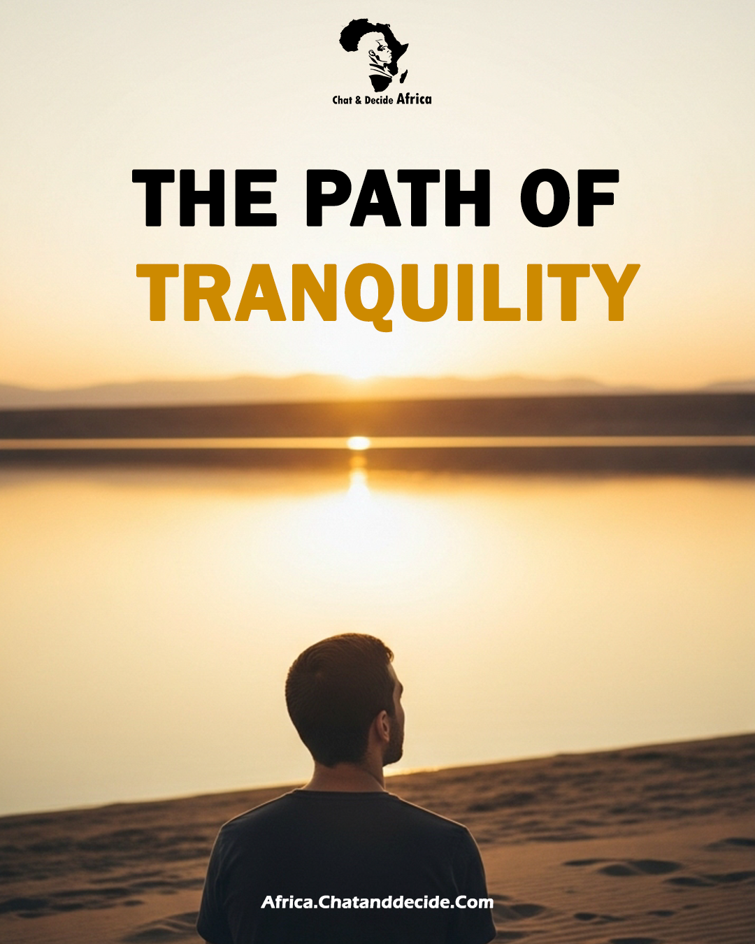 The Path of Tranquility