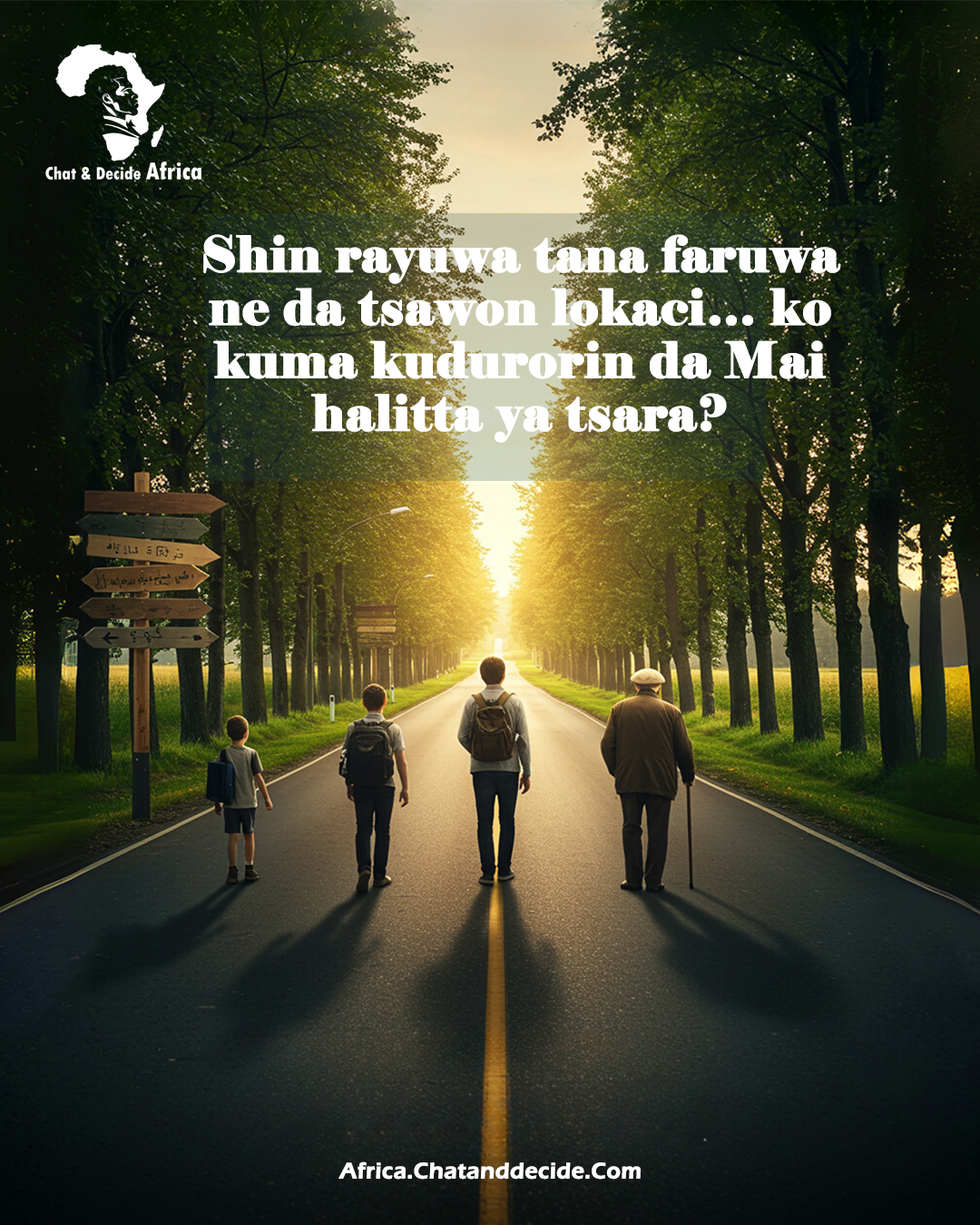 Shin rayuwa tana faruwa ne da tsawon lokaci… ko kuma kudurorin da Mai halitta ya tsara?