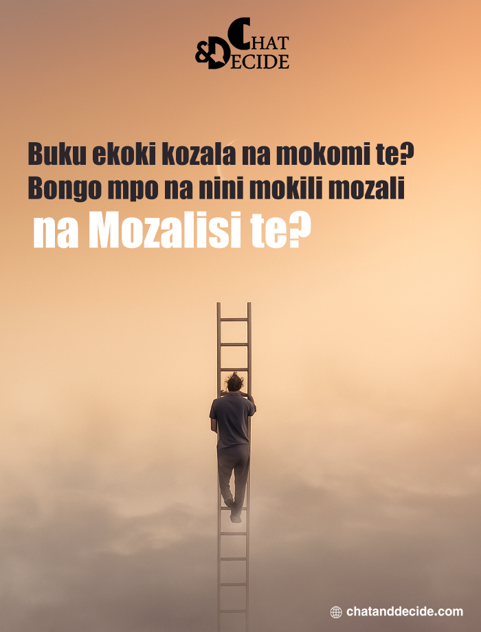 Buku ekoki kozala na mokomi te? Bongo mpo na nini mokili mozali na Mozalisi te?
