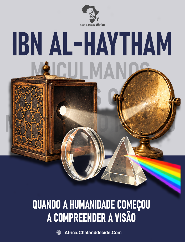 Ibn al-Haytham... quando o ser humano começou a compreender como enxergamos.