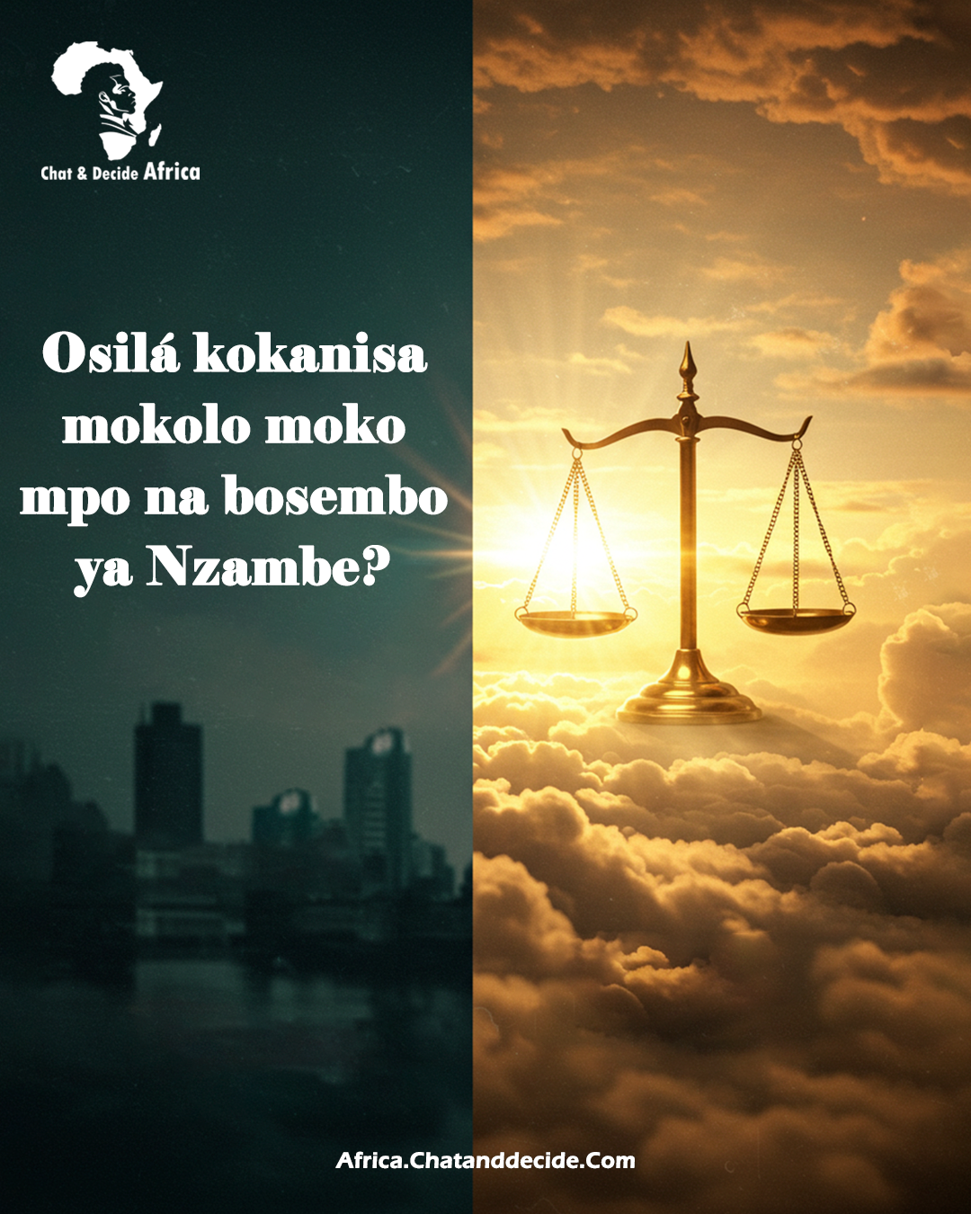 Osilá kokanisa mokolo moko mpo na bosembo ya Nzambe?