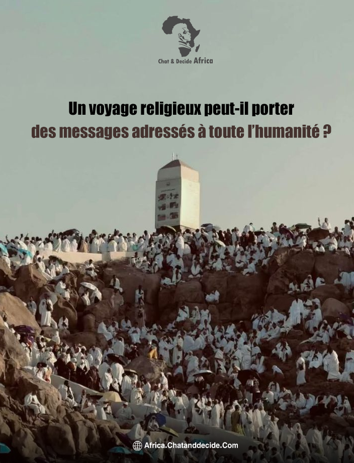Un voyage religieux peut-il porter des messages adressés à toute l’humanité ?