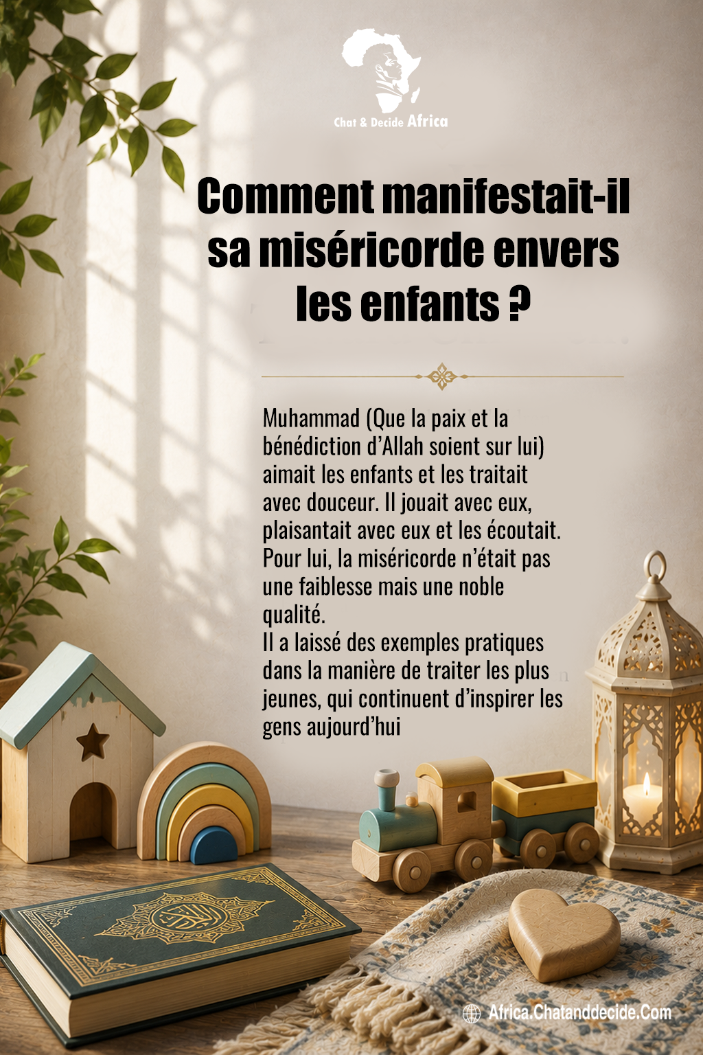 Comment manifestait-il sa miséricorde envers les enfants ?