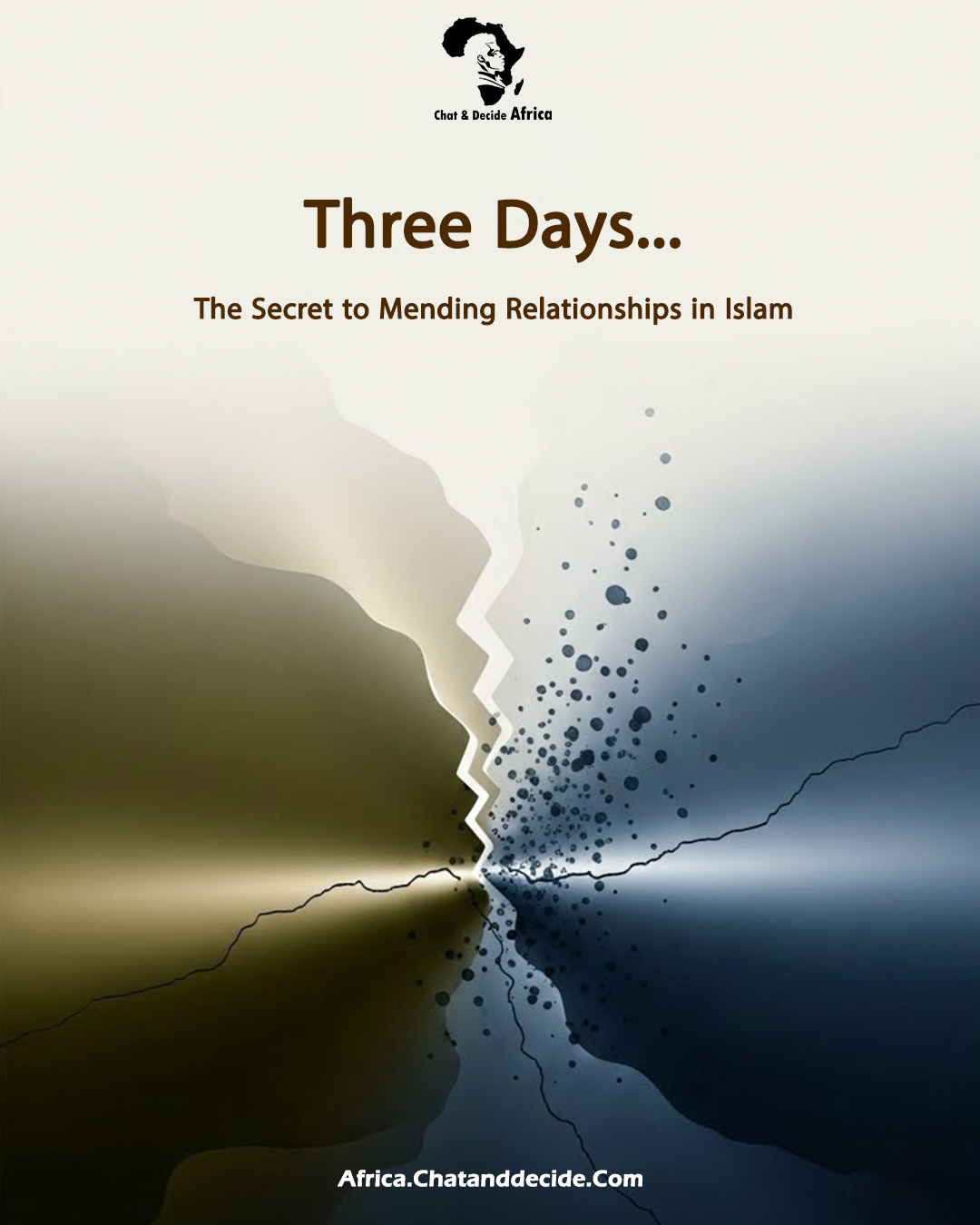 Three Days… The Secret to Mending Relationships in Islam