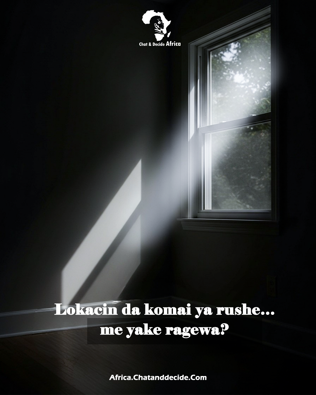 Lokacin da komai ya rushe… me yake ragewa?