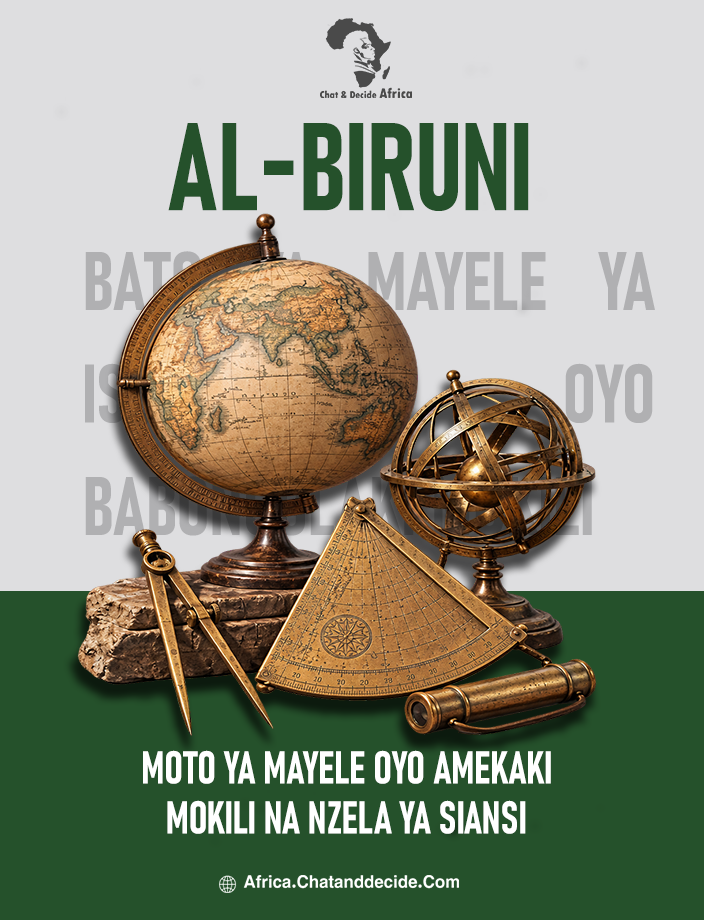 Al-Biruni… moto ya mayele oyo amekaki mokili na nzela ya siansi