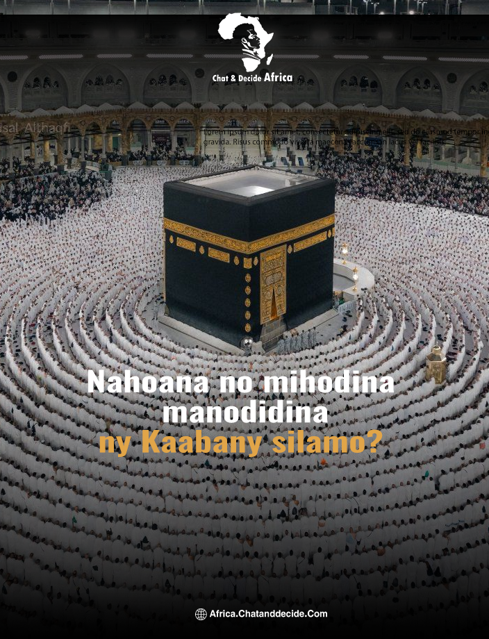 Nahoana no mihodina manodidina ny Kaaba ny silamo?
