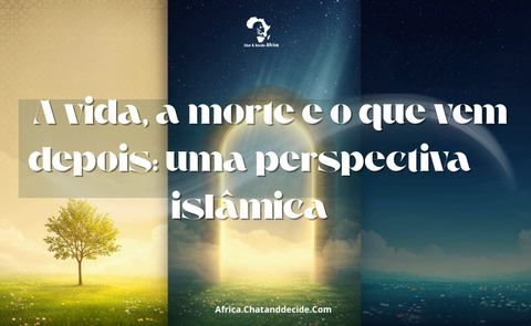 La vie, la mort et l’au-delà : une perspective islamique