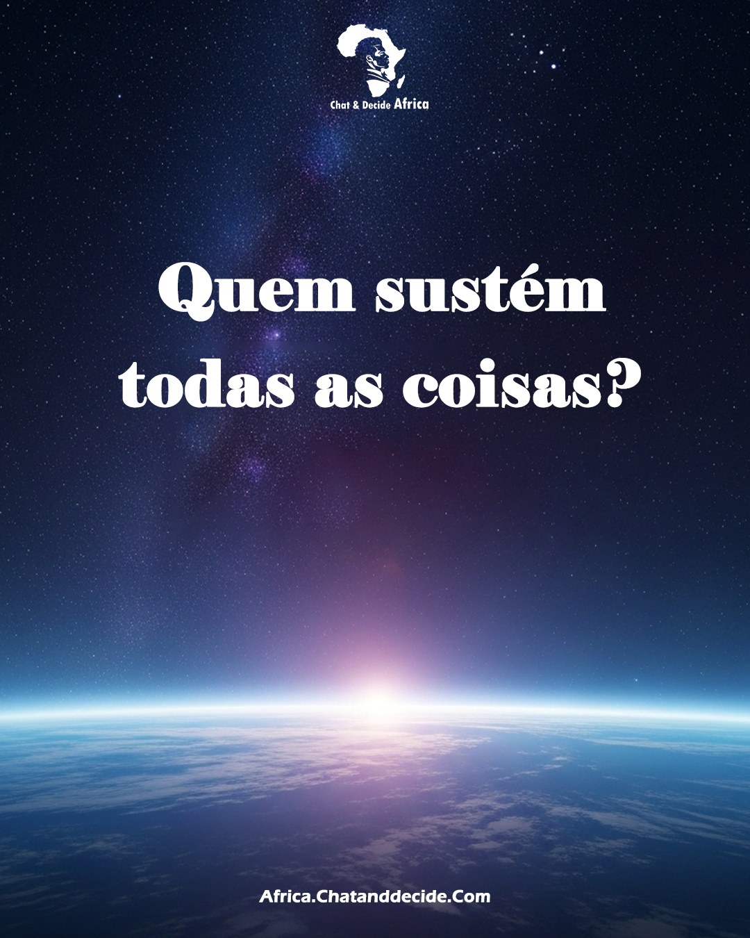 Quem sustém todas as coisas?