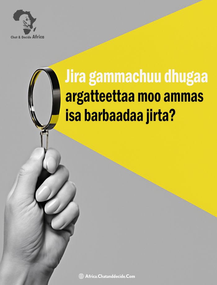 Jira gammachuu dhugaa argatteettaa moo ammas isa barbaadaa jirta?