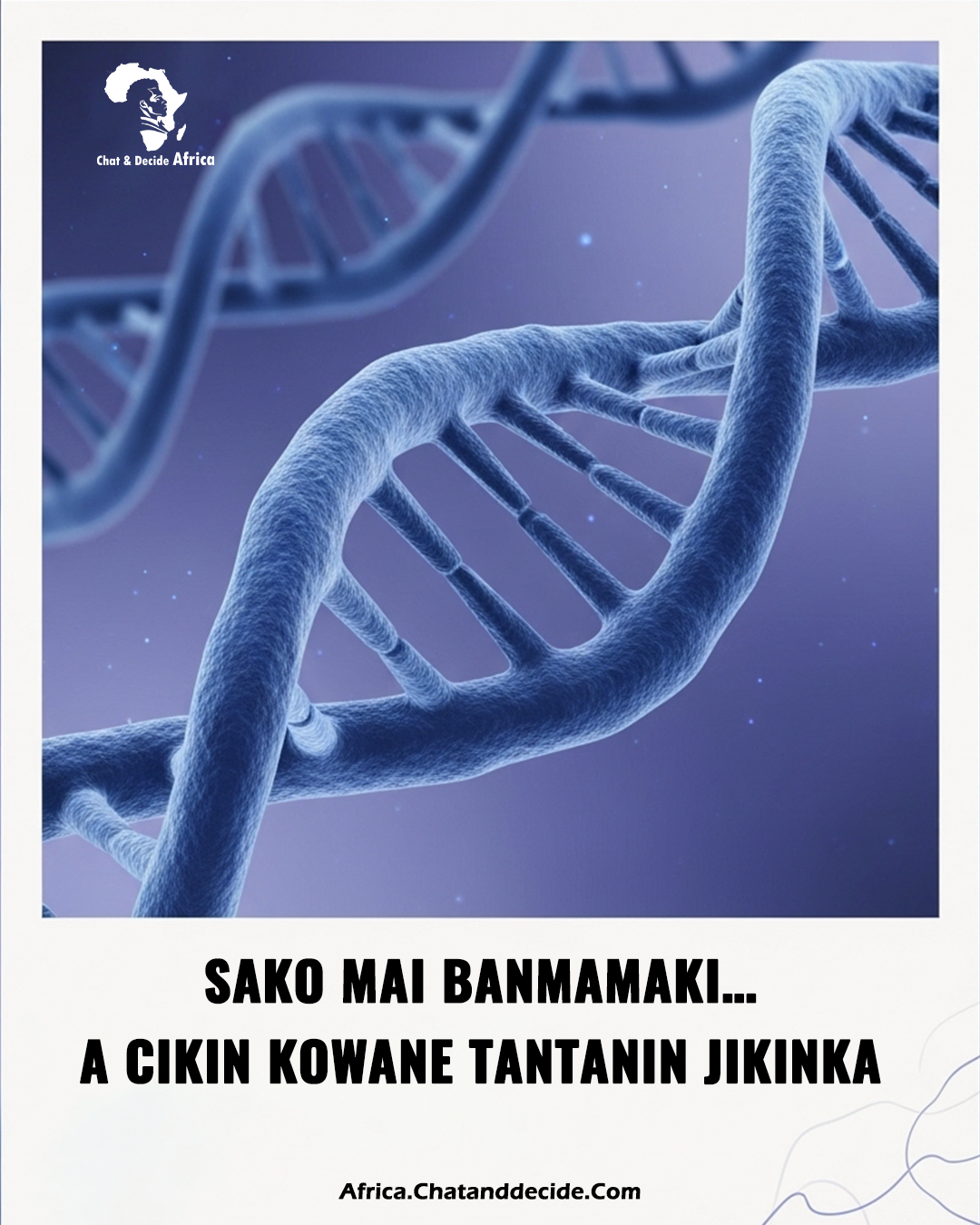 Sako mai banmamaki… a cikin kowane tantanin jikinka