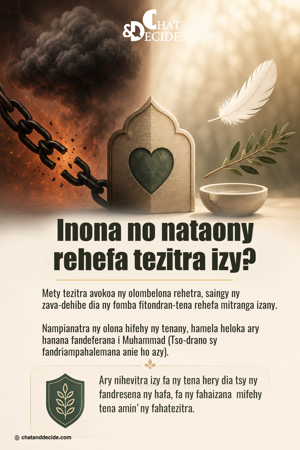Inona no nataony rehefa tezitra izy?