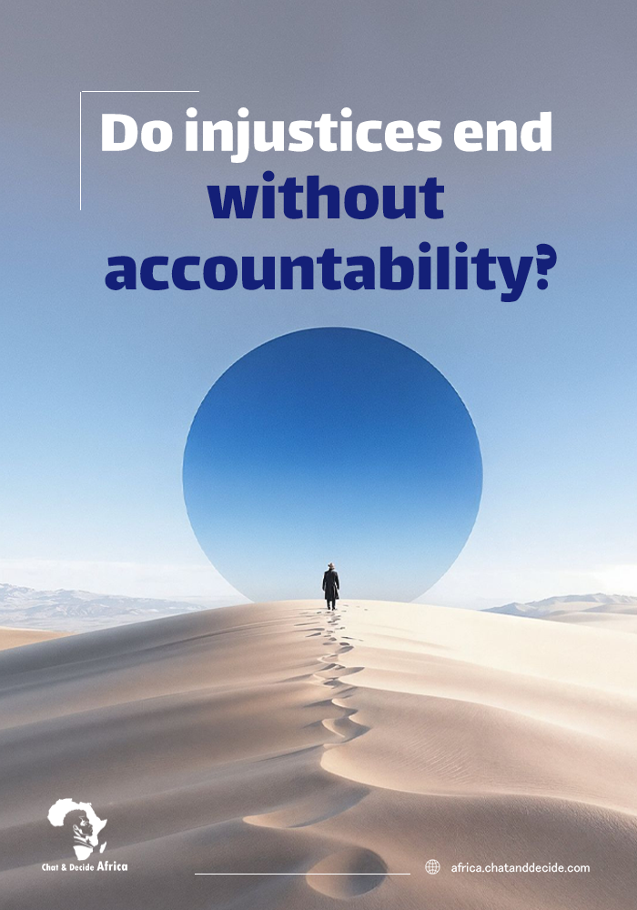 Do injustices end without accountability?
