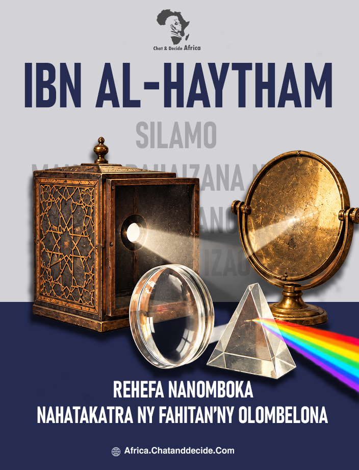 Ibn al-Haytham… rehefa nanomboka nahatakatra ny fomba fahitan’ny olombelona