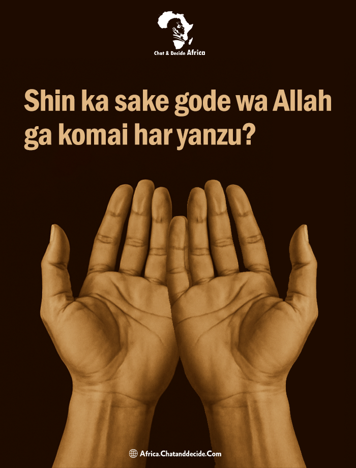Shin ka sake gode wa Allah ga komai har yanzu?